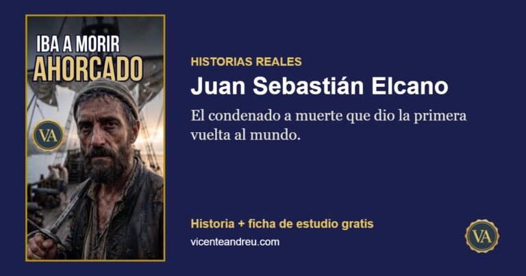 Juan Sebastián Elcano: El condenado a muerte que dio la primera vuelta al mundo.