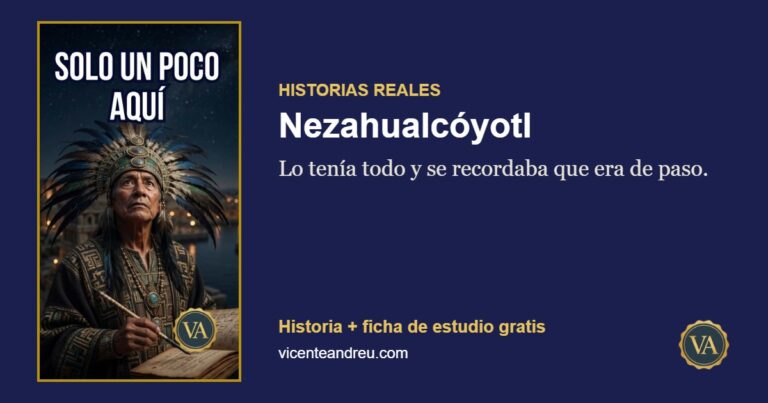 Nezahualcóyotl: Lo tenía todo y se recordaba que era de paso.